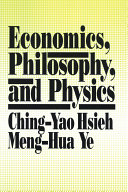 Economics, Philosophy and Physics