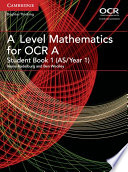 A Level Mathematics for OCR A Student Book 1  AS Year 1  Book