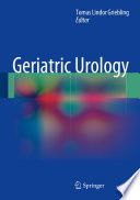 “Geriatric Urology” by Tomas Lindor Griebling