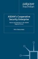 ASEAN’s Cooperative Security Enterprise