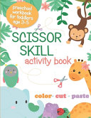 Scissor Skill Activity Book