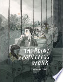 The Point of Pointless Work Book