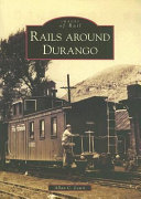 Rails Around Durango