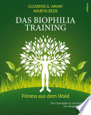 Vorschaubild: Das Biophilia-Training