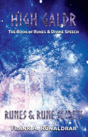 High Galdr Runes and Rune Secrets