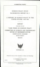 A History of Science Policy in the United States, 1940-1985