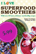 I Love Superfood Smoothies Book