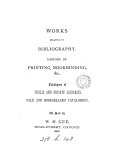 Works relating to bibliography, history of printing, bookbinding &c., catalogues of public and private libraries, sale and booksellers' catalogues on sale by W.H. Gee