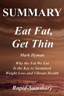 Summary - Eat Fat, Get Thin