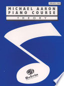 Michael Aaron Piano Course  Theory  Grade 1 Book