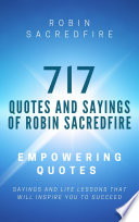 717 Quotes and Sayings of Robin Sacredfire