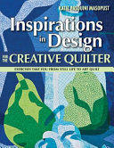 Inspirations in Design for the Creative Quilter