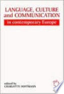 Language  Culture and Communication in Contemporary Europe Book