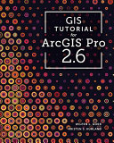 GIS Tutorial for Arcgis Pro 2 6 Book