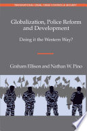 Globalization  Police Reform and Development