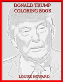 Donald Trump Coloring Book
