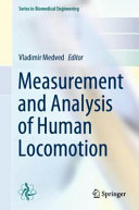 Measurement and Analysis of Human Locomotion Book