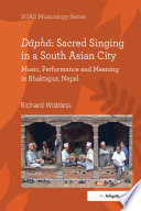 Dāphā: Sacred Singing in a South Asian City