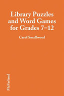 Library Puzzles and Word Games for Grades 7 12