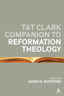 T T Clark Companion to Reformation Theology
