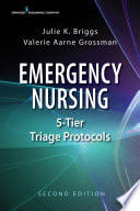 Emergency Nursing 5 Tier Triage Protocols  Second Edition Book PDF