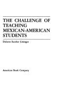 The Challenge of Teaching Mexican-American Students