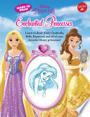 Learn to Draw Disney's Enchanted Princesses