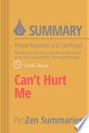 Summary of Can   t Hurt Me      Review Keypoints and Take aways 