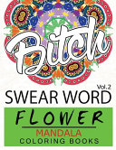 Swear Word Flower Mandala Coloring Book