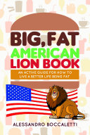 BIG  FAT AMERICAN LION BOOK