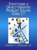 Structured and Object oriented Problem Solving Using C  