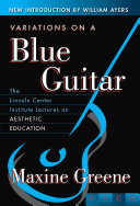 Variations on a Blue Guitar