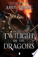 Twilight of the Dragons