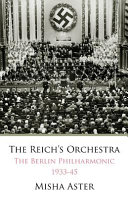 The Reich s Orchestra