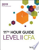 Wiley 11th Hour Guide for 2019 Level II CFA Exam