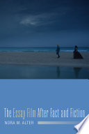 The Essay Film After Fact and Fiction Book