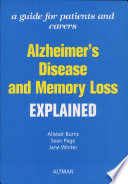 Alzheimer's Disease and Memory Loss Explained