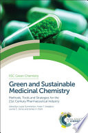 Green and Sustainable Medicinal Chemistry Book