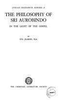 The Philosophy of Sri Aurobindo in the Light of the Gospel