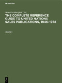 The Complete Reference Guide to United Nations Sales Publications, 1946–1978