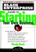 Black Enterprise Guide to Starting Your Own Business Book