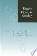 Reactive Intermediate Chemistry