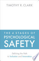 the-4-stages-of-psychological-safety