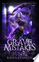 Grave Mistakes PDF Book By Raven Kennedy,Ivy Asher