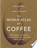 The World Atlas of Coffee Book PDF