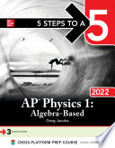 5 Steps to a 5: AP Physics 1 'Algebra-Based' 2022