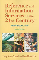 Reference and Information Services in the 21st Century Book