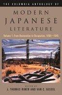 The Columbia Anthology of Modern Japanese Literature  From restoration to occupation  1868 1945