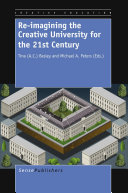 Re-imagining the Creative University for the 21st Century