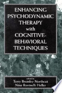 Enhancing Psychodynamic Therapy with Cognitive behavioral Techniques Book